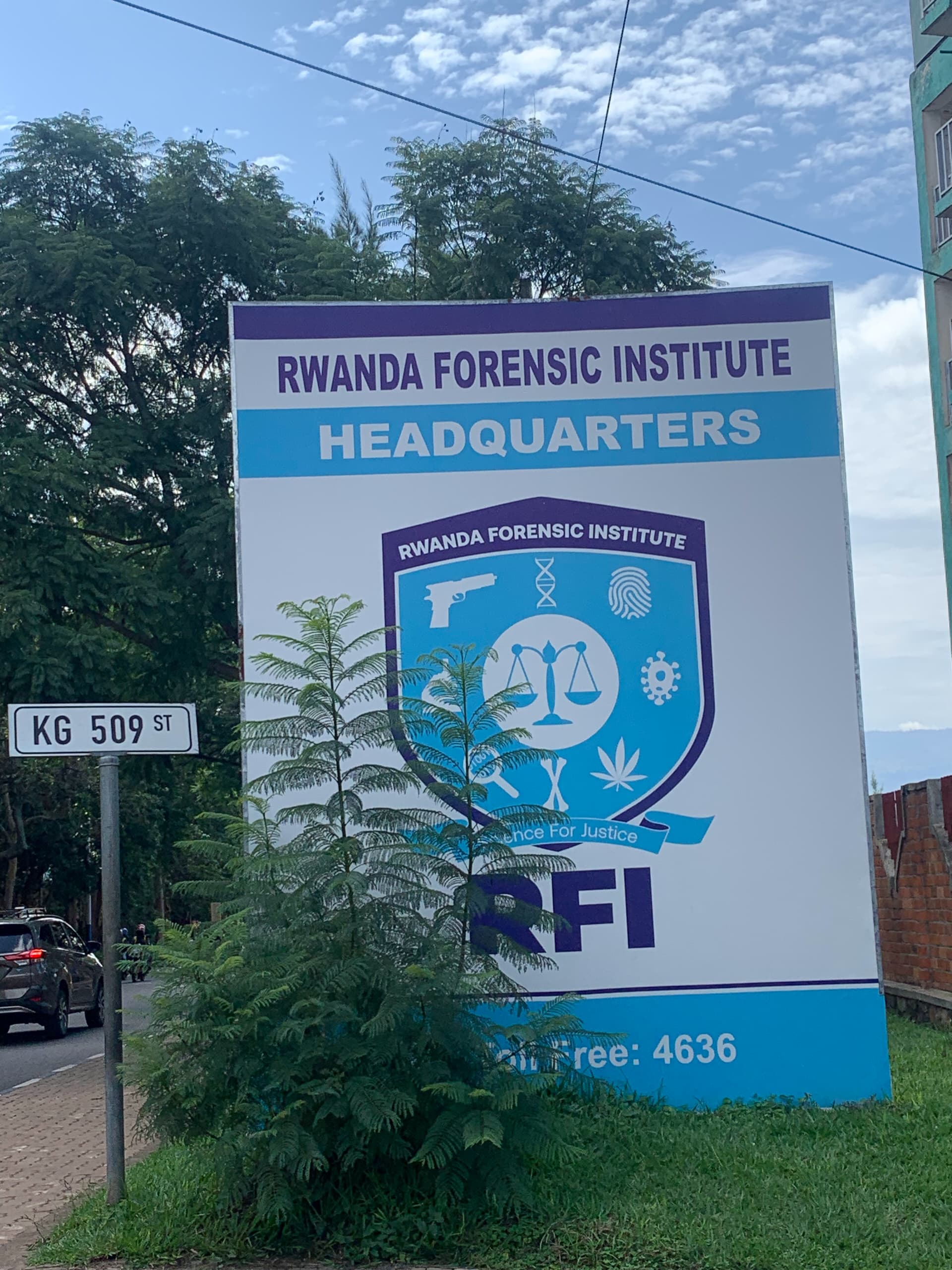 Rwanda Forensic Institute Headquarters sign with 'Science For Justice' motto